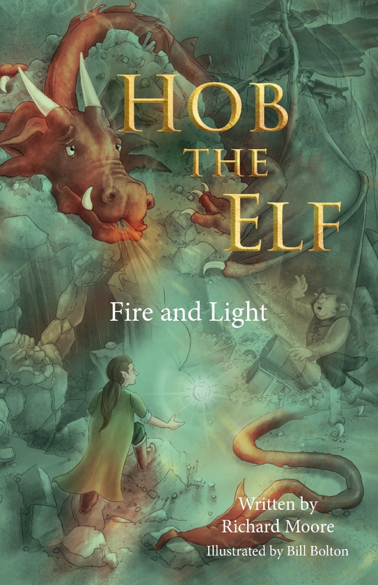 Бумажная книга «Hob the Elf: Fire and Light», автор Ричард Мур - фото №1