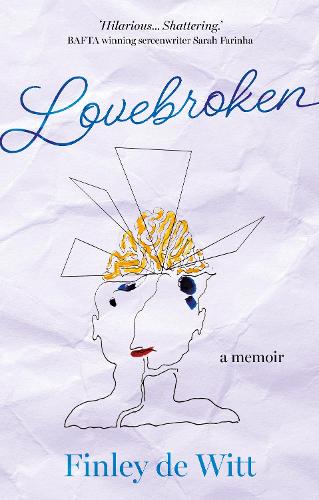 Бумажная книга «Lovebroken», автор Финли де Витт - фото №1