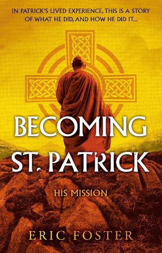 Паперова книга «Becoming St. Patrick: His Mission» - фото №1
