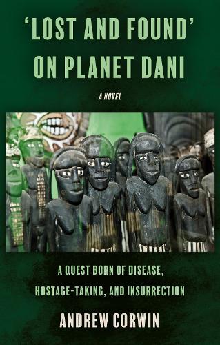 Бумажная книга «‘Lost and Found’ on Planet Dani: A quest born of disease, hostage-taking, and insurrection» - фото №1
