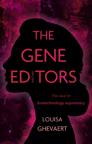 Бумажная книга «The Gene Editors: The Race for Biotechnology Supremacy» - фото №1