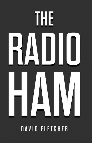 [object Object] «The Radio Ham», автор Девід Флетчер - фото №1