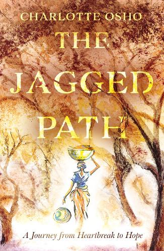 Бумажная книга «The Jagged Path: A Journey From Heartbreak to Hope» - фото №1