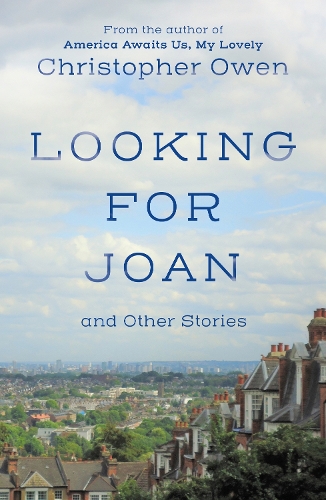 Бумажная книга «Looking for Joan and Other Stories», автор Кристофер Оуэн - фото №1