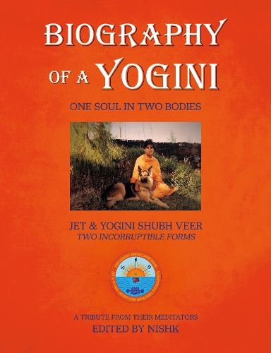 Бумажная книга «Biography of a Yogini: One Soul in Two Bodies», автор NISHK - фото №1