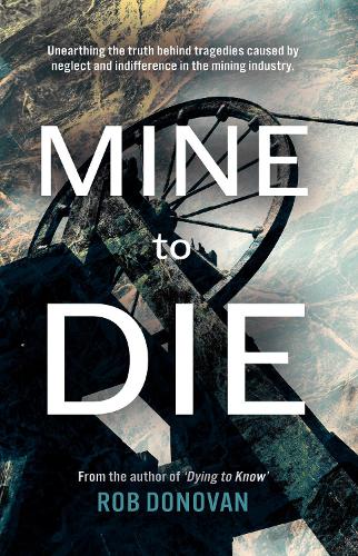Паперова книга «Mine to Die», автор Роб Донован - фото №1