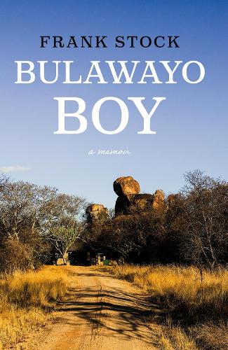 Бумажная книга «Bulawayo Boy», автор Фрэнк Сток - фото №1