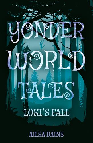 Бумажная книга «Yonderworld Tales: Loki’s Fall», автор Эйлса Бейнс - фото №1
