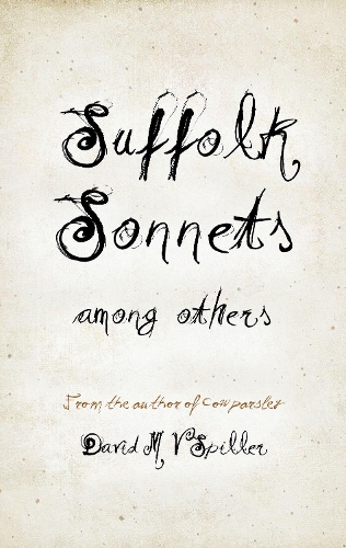 Бумажная книга «Suffolk Sonnets Among Others», автор Дэвид М. В Спиллер - фото №1