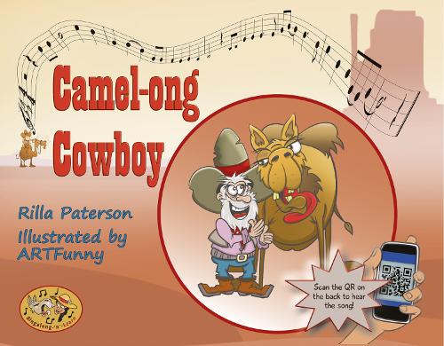 [object Object] «Camel-ong Cowboy: A Singalong-‘n’-Learn book from Three Christmas Camels», автор Рілла Патерсон - фото №1