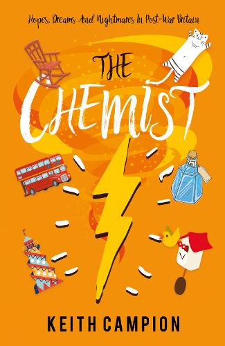 Бумажная книга «The Chemist: Hopes, Dreams And Nightmares In Post-War Britain», автор Кит Кэмпион - фото №1