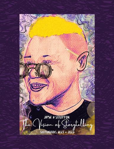 Паперова книга «The Vision of Storytelling: Sketchbooks 2021–2023», автор Джеймі Г. Скраттон - фото №1