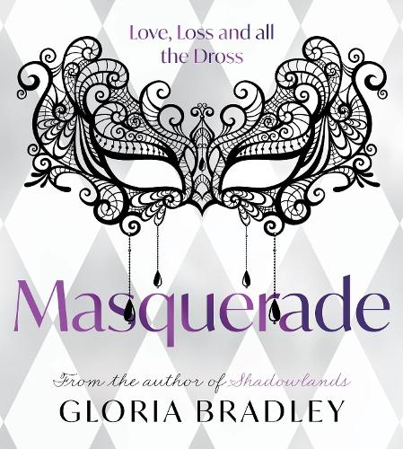 Бумажная книга «Masquerade - Love, Loss and all the Dross», автор Глория Брэдли - фото №1
