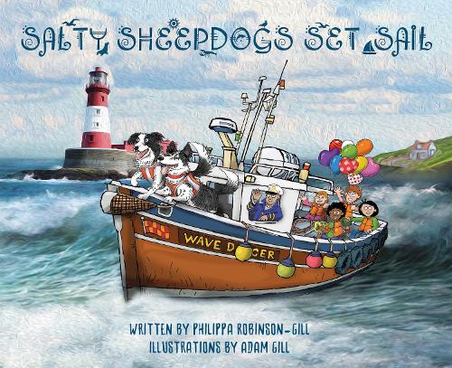 Бумажная книга «Salty Sheepdogs Set Sail», автор Филиппа Робинсон-Гилл - фото №1
