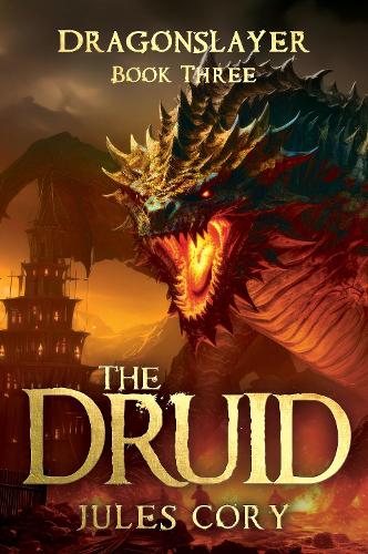 Бумажная книга «The Druid: Dragonslayer – Book Three», автор Жюль Кори - фото №1