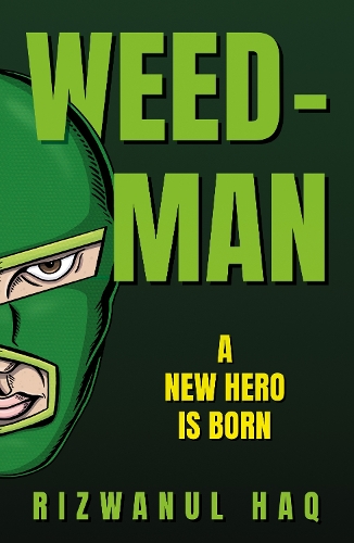 Бумажная книга «Weed-Man», автор Ризванул Хак - фото №1