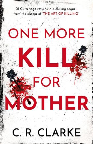 Паперова книга «One More Kill For Mother», автор К. Р. Кларк - фото №1