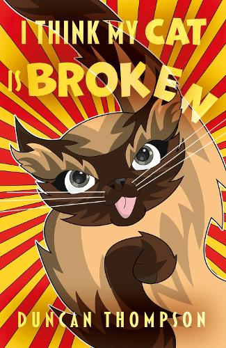 Бумажная книга «I Think My Cat Is Broken», автор Дункан Томпсон - фото №1