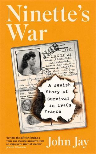 Бумажная книга «Ninette's War: A Jewish Story of Survival in 1940s France», автор Джон Джей - фото №1