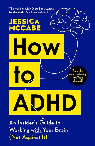 Паперова книга «How to ADHD: An Insider's Guide to Working with Your Brain (Not Against It)» - фото №1