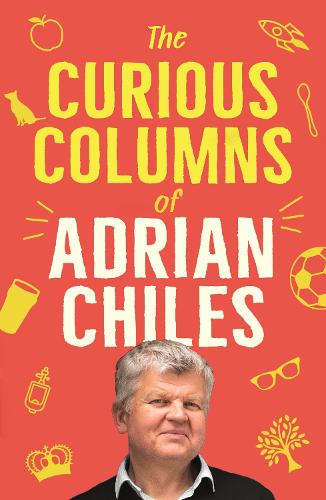 Паперова книга «The Curious Columns of Adrian Chiles», автор Адріан Чайлз - фото №1