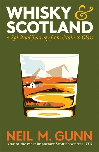 Бумажная книга «Whisky and Scotland: A Spiritual Journey from Glen to Glass», автор Нил М. Ганн - фото №1