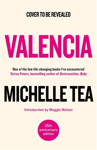 Бумажная книга «Valencia: 'An exuberant, hilarious record of an unprecedented and mutinous time in queer history' Maggie Nelson», автор Мишель Чай - фото №1