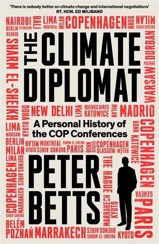 Бумажная книга «The Climate Diplomat: A Personal History of the COP Conferences», автор Питер Беттс - фото №1