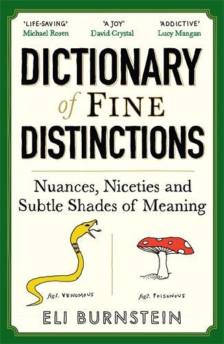 Паперова книга «Dictionary of Fine Distinctions: Nuances, Niceties and Subtle Shades of Meaning», автор Елі Бернштейн - фото №1
