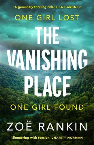 Паперова книга «The Vanishing Place: The Number One International Bestseller», автор Зої Ранкін - фото №1