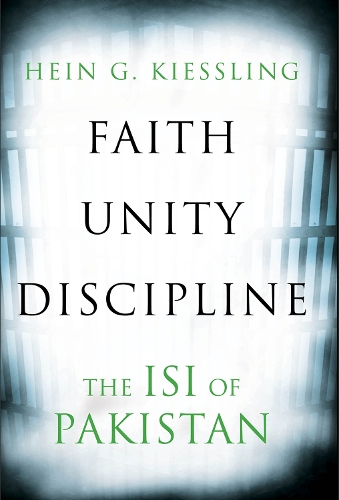 Паперова книга «Faith, Unity, Discipline: The Inter-Service-Intelligence (ISI) of Pakistan», автор Хайн Г. Кісслінг - фото №1