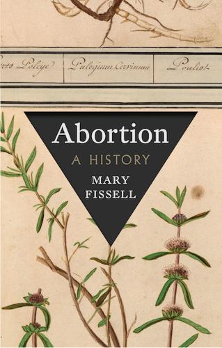 Паперова книга «Abortion: A History», автор Мері Фіссел - фото №1