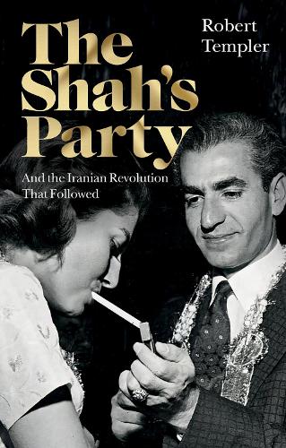 Бумажная книга «The Shah’s Party: And the Iranian Revolution That Followed», автор Роберт Темплер - фото №1