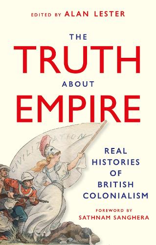 Бумажная книга «The Truth About Empire: Real Histories of British Colonialism» - фото №1