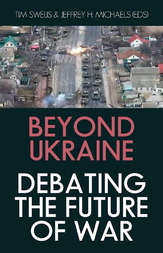 Бумажная книга «Beyond Ukraine: Debating the Future of War» - фото №1
