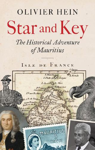 Бумажная книга «Star and Key: The Historical Adventure of Mauritius», автор Оливье Хайн - фото №1