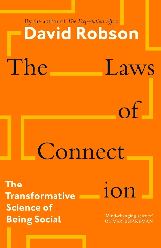 Бумажная книга «The Laws of Connection: 13 Social Strategies That Will Transform Your Life», автор Дэвид Робсон - фото №1