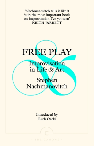 Бумажная книга «Free Play: Improvisation in Life and Art», автор Стивен Нахманович - фото №1