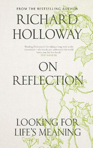 Бумажная книга «On Reflection: Looking for Life's Meaning», автор Ричард Холлоуэй - фото №1