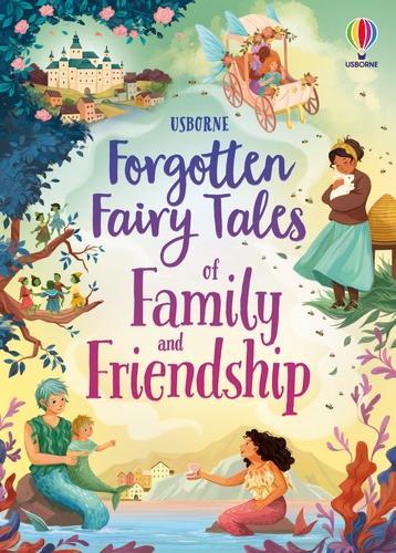 Бумажная книга «Forgotten Fairy Tales of Family and Friendship», автор Мэри Себаг-Монтефиоре - фото №1
