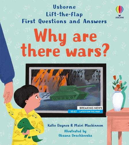 [object Object] «First Questions and Answers: Why are there wars?», авторов Кэйти Дэйнс, Майри Маккиннон - фото №1