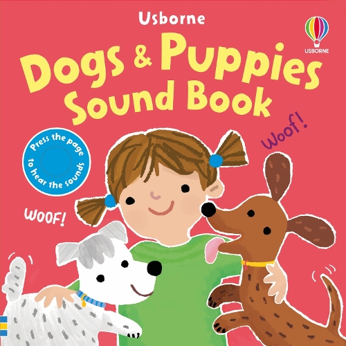 Бумажная книга «Dogs & Puppies Sound Book», автор Сэм Тэплин - фото №1