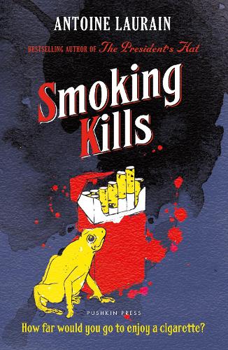 Паперова книга «Smoking Kills», автор Антуан Лоран - фото №1