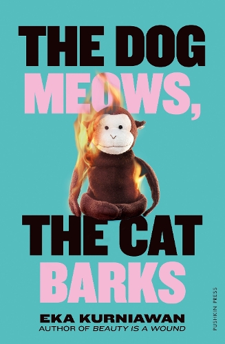 Бумажная книга «The Dog Meows, The Cat Barks», автор Эка Курниаван - фото №1