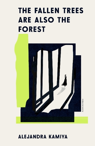 Паперова книга «The Fallen Trees Are Also the Forest», автор Алехандра Камія - фото №1
