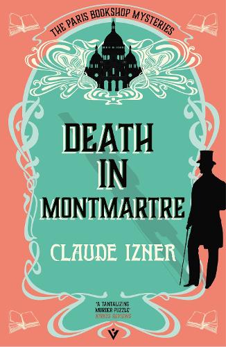 Паперова книга «Death in Montmartre: A Paris Bookshop Mystery», автор Клод Ізнер - фото №1