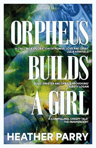Паперова книга «Orpheus Builds A Girl», автор Хізер Паррі - фото №1