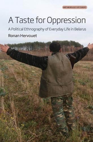 Паперова книга «A Taste for Oppression: A Political Ethnography of Everyday Life in Belarus», автор Ронан Ервуе - фото №1
