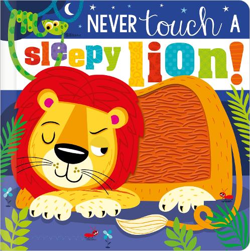 Бумажная книга «Never Touch a Sleepy Lion!: Never Touch a Sleepy Lion!», автор Софи Коллингвуд - фото №1