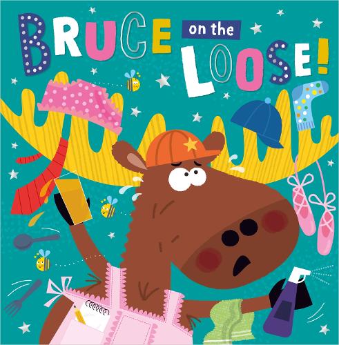 Бумажная книга «Bruce on the Loose!», автор Хоуп Бикнелл - фото №1